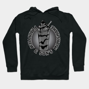 Plainview and sons milkshake Hoodie